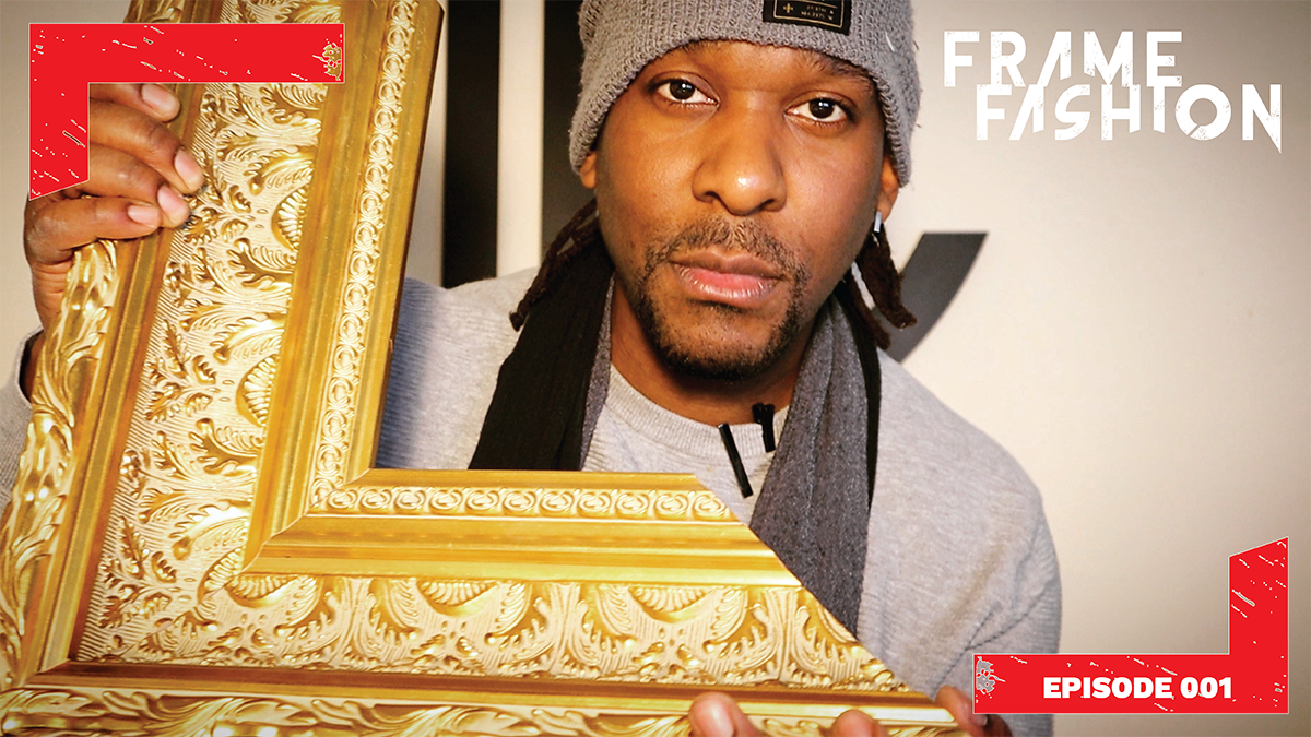HOW THE RIGHT FRAME ELEVATES YOUR ART | FRAME FASHION EPISODE 1